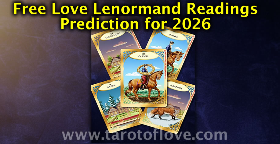 Free Love Lenormand Readings Prediction for 2026