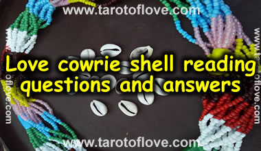 Love cowrie shell reading questions and answers